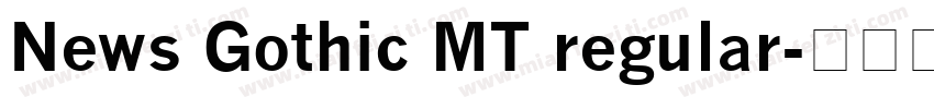 News Gothic MT regular字体转换